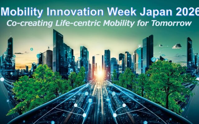 Mobility Innovation Week Japan 2026の参加登録を受付中